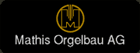 mathis orgelbau
